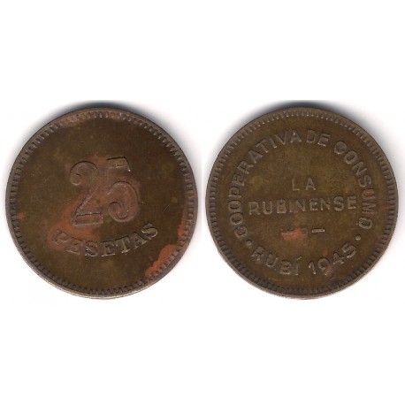 Cooperativa de Consumo. La Rubinense. 1945. 25 Pesetas (MBC-) Manchas de Óxido