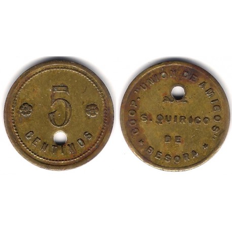 Cooperativa Unión de Amigos. San Quirico de Besora. 5 Céntimos (MBC)