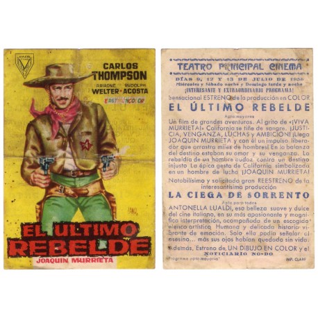 El Último Rebelde. 1958. Teatro Principal Cinema. Roturas