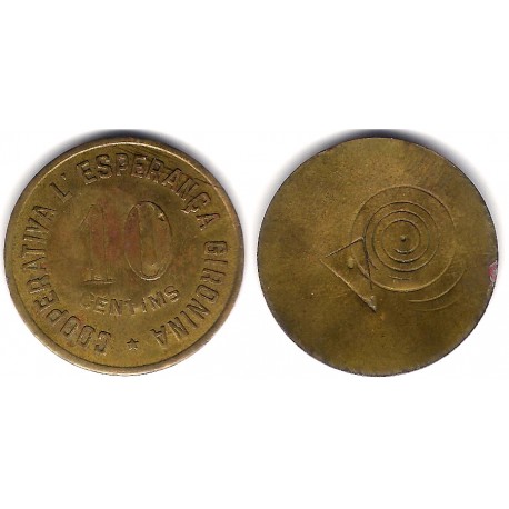 Cooperativa L'Esperança Gironina. 10 Céntimos (MBC)