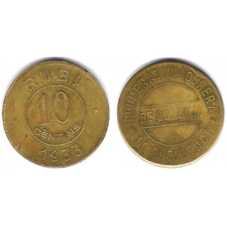 Cooperativa Obrera de Consum. La Rubinenca. 1933. 10 Céntimos (BC)