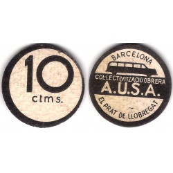 Col·lectivització Obrera A.U.S.A. El Prat de Llobregat. 10 Céntimos (MBC+)