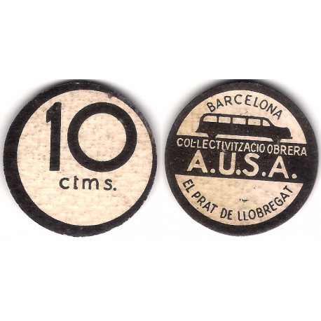 Col·lectivització Obrera A.U.S.A. El Prat de Llobregat. 10 Céntimos (MBC+)
