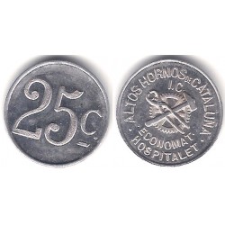 Altos Hornos de Cataluña. Economat. Hospitalet. 25 Céntimos (EBC)