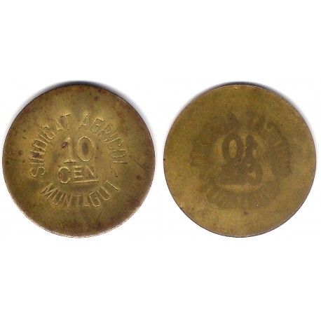 Sindicat Agrícola. Montagut de Fluvià. Garrotxa. 10 Céntimos (MBC-)