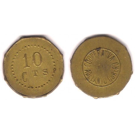 Cooperativa Adelanto Obrero. 10 Céntimos (MBC)