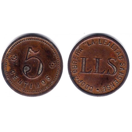 Cooperativa Obrera La Lealtad Sansense. 5 Céntimos (MBC)