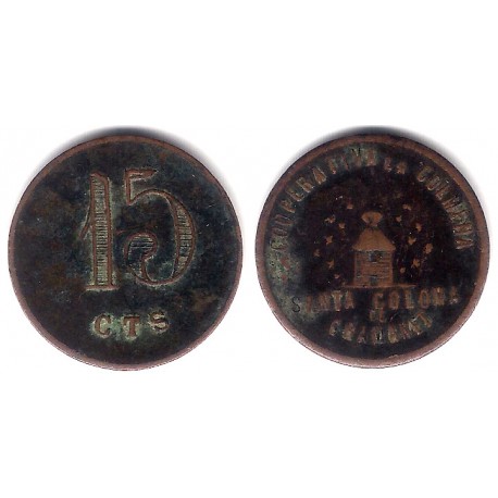 Cooperativa La Colmena. Santa Coloma de Gramanet. 15 Céntimos (MBC)