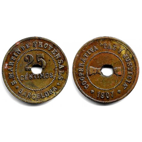 Cooperativa Paz y Justicia. San Martín de Provensals. 1907. 25 Céntimos (MBC)