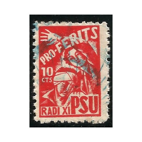 Partido Socialista Unificado. 1937. 10 Céntimos (Usado) Pro Ferits Radi XI