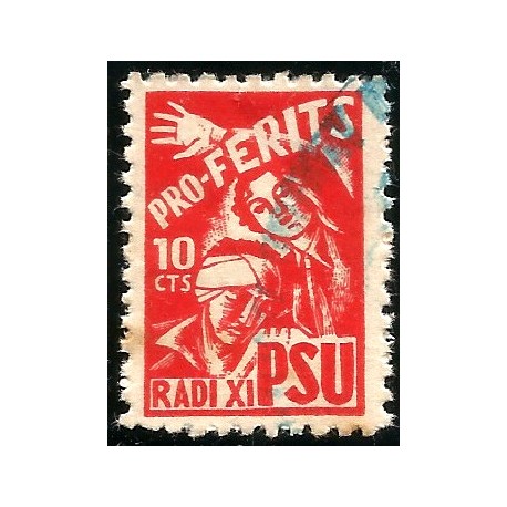 Partido Socialista Unificado. 1937. 10 Céntimos (Usado) Pro Ferits Radi XI