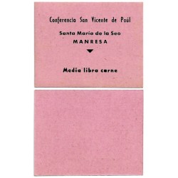 Conferencia San Vicente de Paúl. Santa María de la Seo. Manresa. Media Libra de Carne (SC)