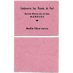 Conferencia de San Vicente de Paúl. Santa María de la Seo. Manresa. Media Libra de Carne (SC)