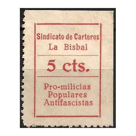 Viñeta Política. Sind. de Carteros. La Bisbal. 5 Cts. Pro-Milicias Populares Antifascistas (Nuevo, con señal de fijasellos)