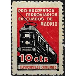 Viñeta Política. Pro Huerfanos Ferroviarios Evacuados de Madrid. F. Catalanes. 10 Ctmos (Nuevo, con señal de fijasellos)