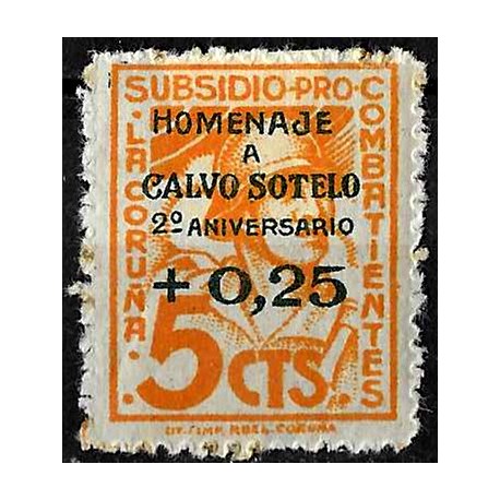 Viñeta. Subsidio Pro Combatiente. La Coruña. Homenaje. 0,25 Céntimos (Nuevo, con señal de fijasellos)