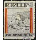 Viñeta. Subsidio Pro-Combatientes. 25 Céntimos (Usado)