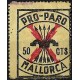 Viñeta. Pro Paro. Mallorca. 50 Céntimos (Nuevo, con señal de fijasellos)