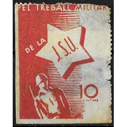 Viñeta. El Treball Militar de la J.S.U. 10 Céntimos (Usado y con roturas)