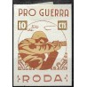 Viñeta. Roda. Pro Guerra. 10 Céntimos (Nuevo, con señal de fijasellos)