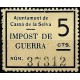 Viñeta. Cassà de la Selva. Impuesto de Guerra. 5 Céntimos (Nuevo, con señal de fijasellos y sin goma)