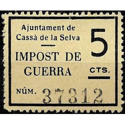 Viñeta. Cassà de la Selva. Impuesto de Guerra. 5 Céntimos (Nuevo, con señal de fijasellos y sin goma)