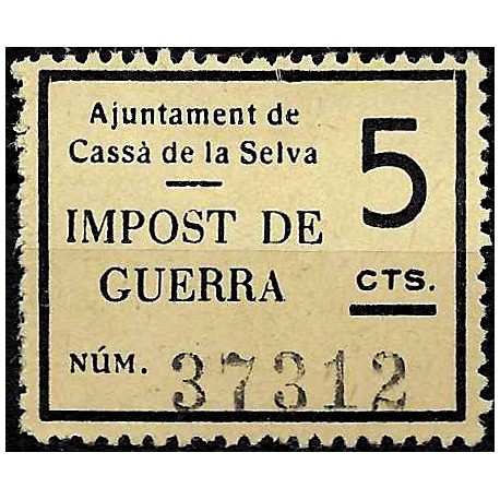 Viñeta. Cassà de la Selva. Impuesto de Guerra. 5 Céntimos (Nuevo, con señal de fijasellos y sin goma)