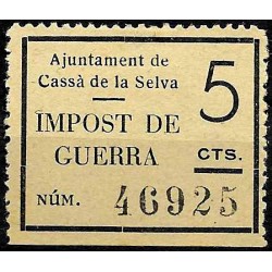 Viñeta. Cassà de la Selva. Impuesto de Guerra. 5 Céntimos (Nuevo, con señal de fijasellos y sin goma)
