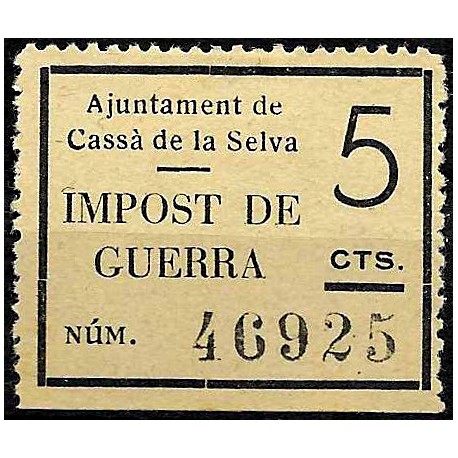 Viñeta. Cassà de la Selva. Impuesto de Guerra. 5 Céntimos (Nuevo, con señal de fijasellos y sin goma)