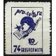 Viñeta. Pro Cultura. 74 Brigada Mixta. 10 Céntimos (Nuevo, sin goma)