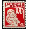 Viñeta. Ajut Infantil de Reraguarda. UGT PSU. 10 Céntimos (Nuevo, con señal de fijasellos)