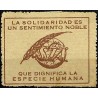 Viñeta. La Solidaridad es un Sentimiento Noble que Dignifica a la Especie Humana (Nuevo, con señal de fijasellos)